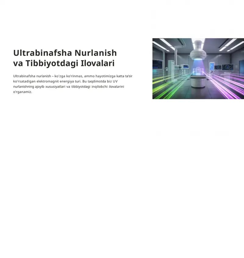Ultrabinafsha Nurlanish va Tibbiyotdagi Ilovalari