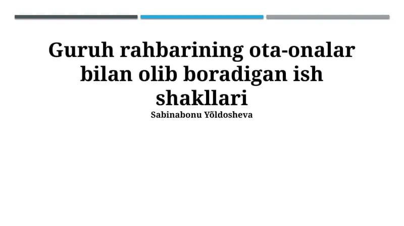 Ota-onalar bilan olib boradigan ish shakllari