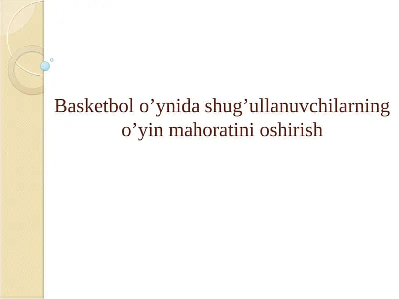 Basketbolo’yni o‘yinlarda shug‘ullanishga doir mahoratlar