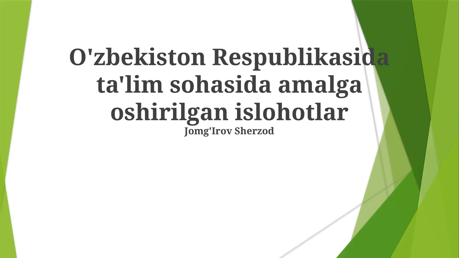 O'zbekiston Respublikasida ta'lim sohasida amalga oshirilgan islohotlar