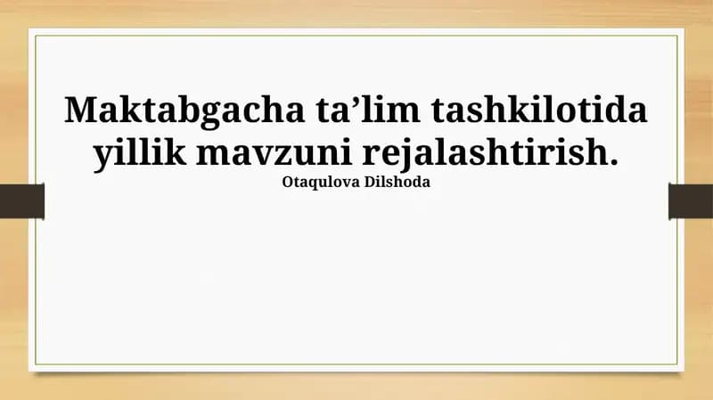 Maktabgacha taʼlim tashkilotida yillik mavzuni rejalashtirish