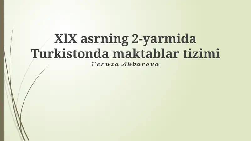 XIX asrning 2-yarmida Turkistonda maktablar tizimi