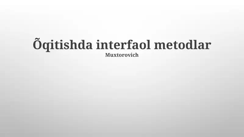 Õqitishda interfaol metodlar