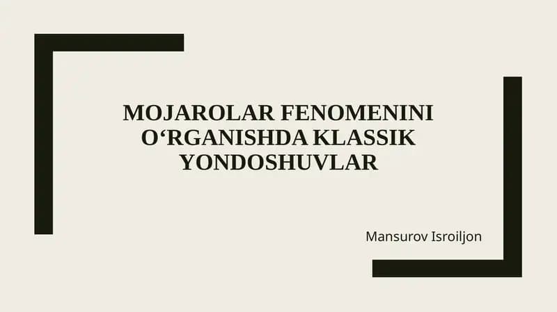 Mojarolar fenomenini o‘rganishda klassik yondoshuvlar
