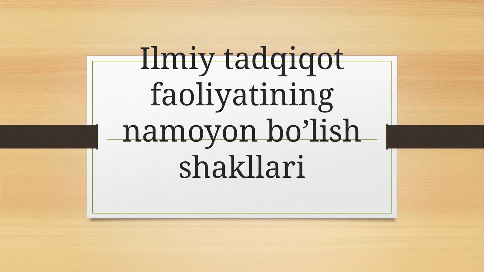 Ilmiy tadqiqot faoliyatining namoyon bo'lish shakllari