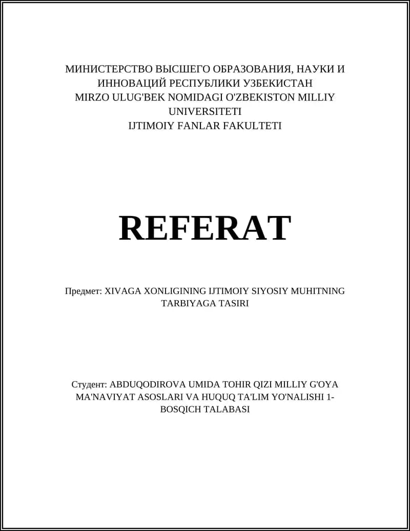 XIVAGA XONLIGINING IJTIMOIY SIYOSIY MUHITNING TARBIYAGA TASIRI