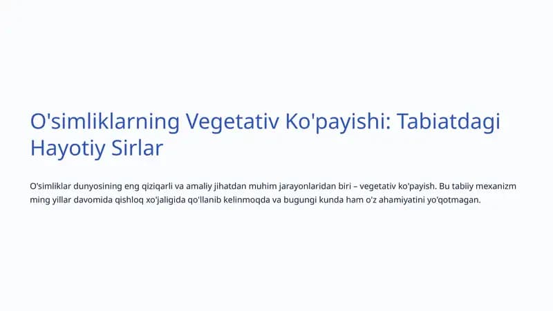 O'simliklarning Vegetativ Ko'payishi: Tabiatdagi Hayotiy Sirlar