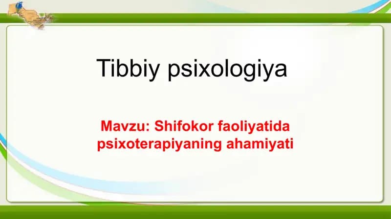 Shifokor faoliyatida psixoterapiyaning ahamiyati