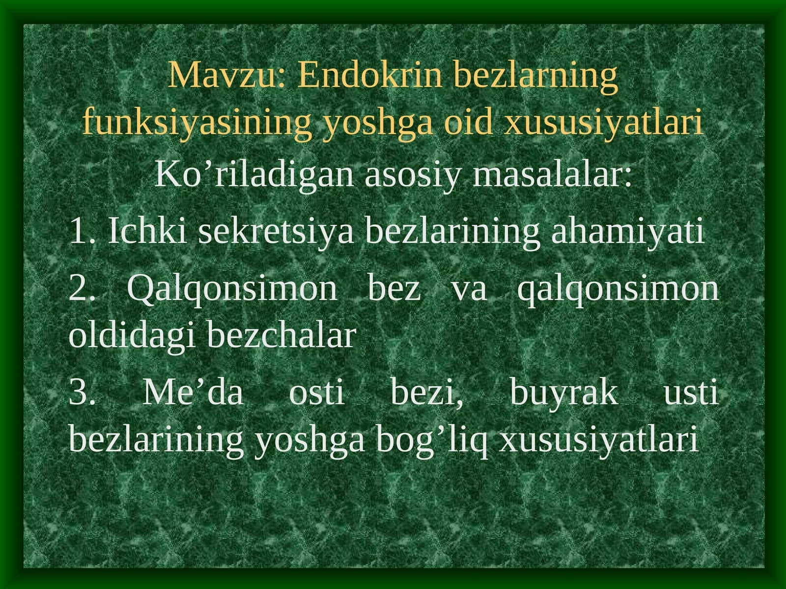 Endokrin bezlarning funksiyasining yoshga oid xususiyatlari