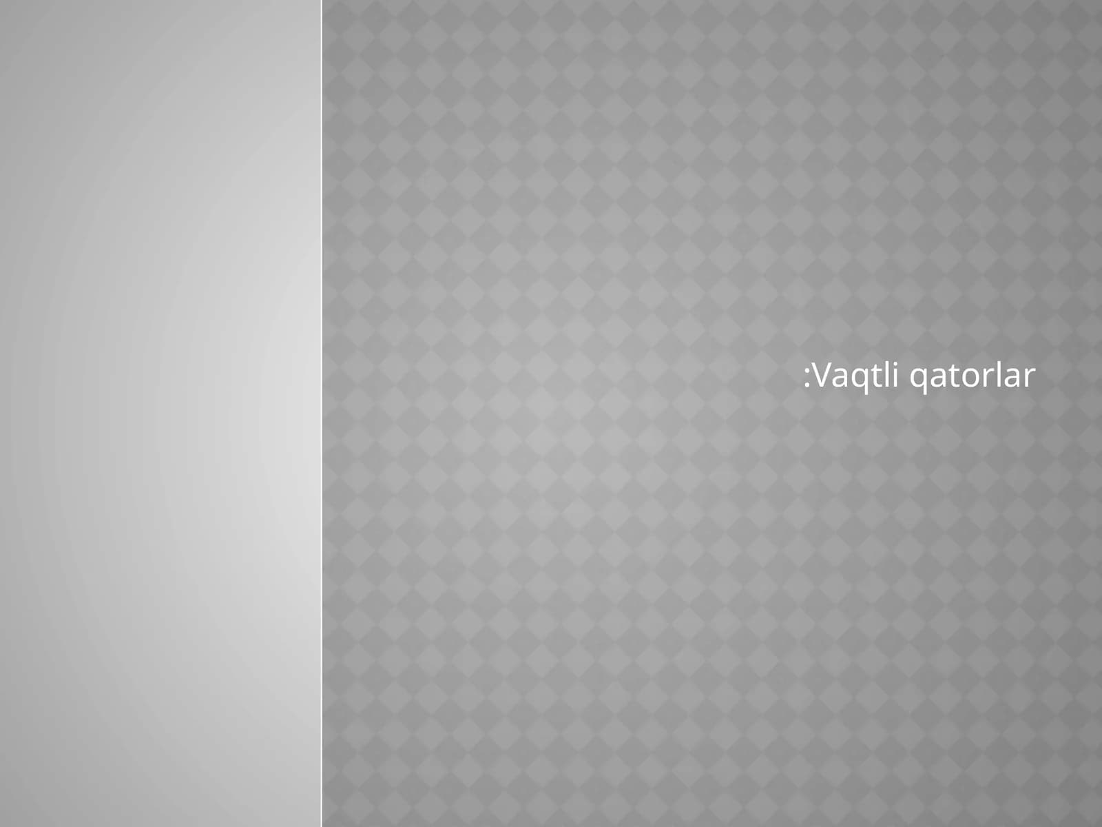 Vaqtli qatorlar