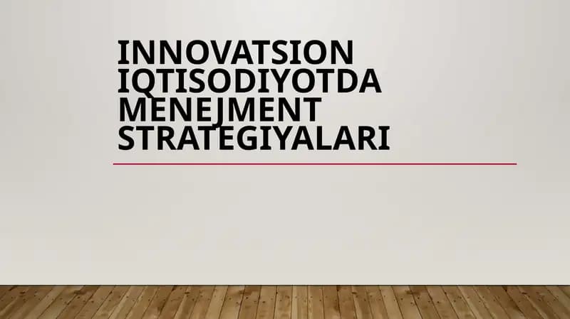 Innovatsion iqtisodiyotda menejment strategiyalari