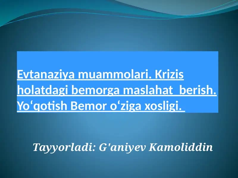 Evtanaziya Muammolari