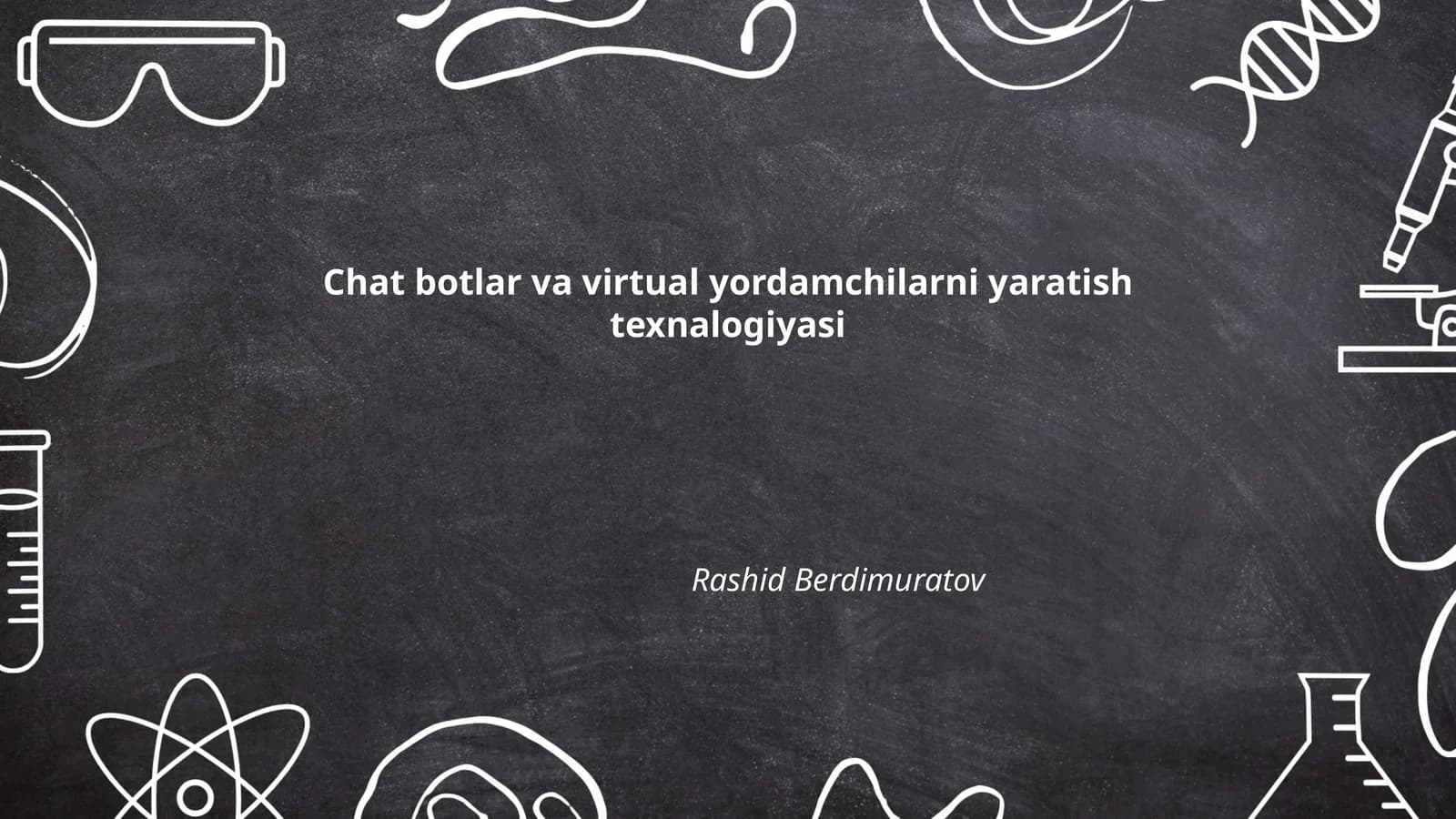 Chat botlar va virtual yordamchilarni yaratish texnalogiyasi
