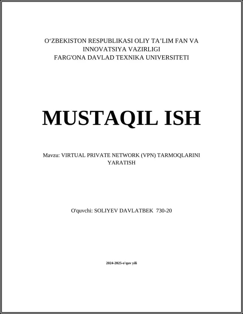 VIRTUAL PRIVATE NETWORK (VPN) TARMOQLARINI YARATISH