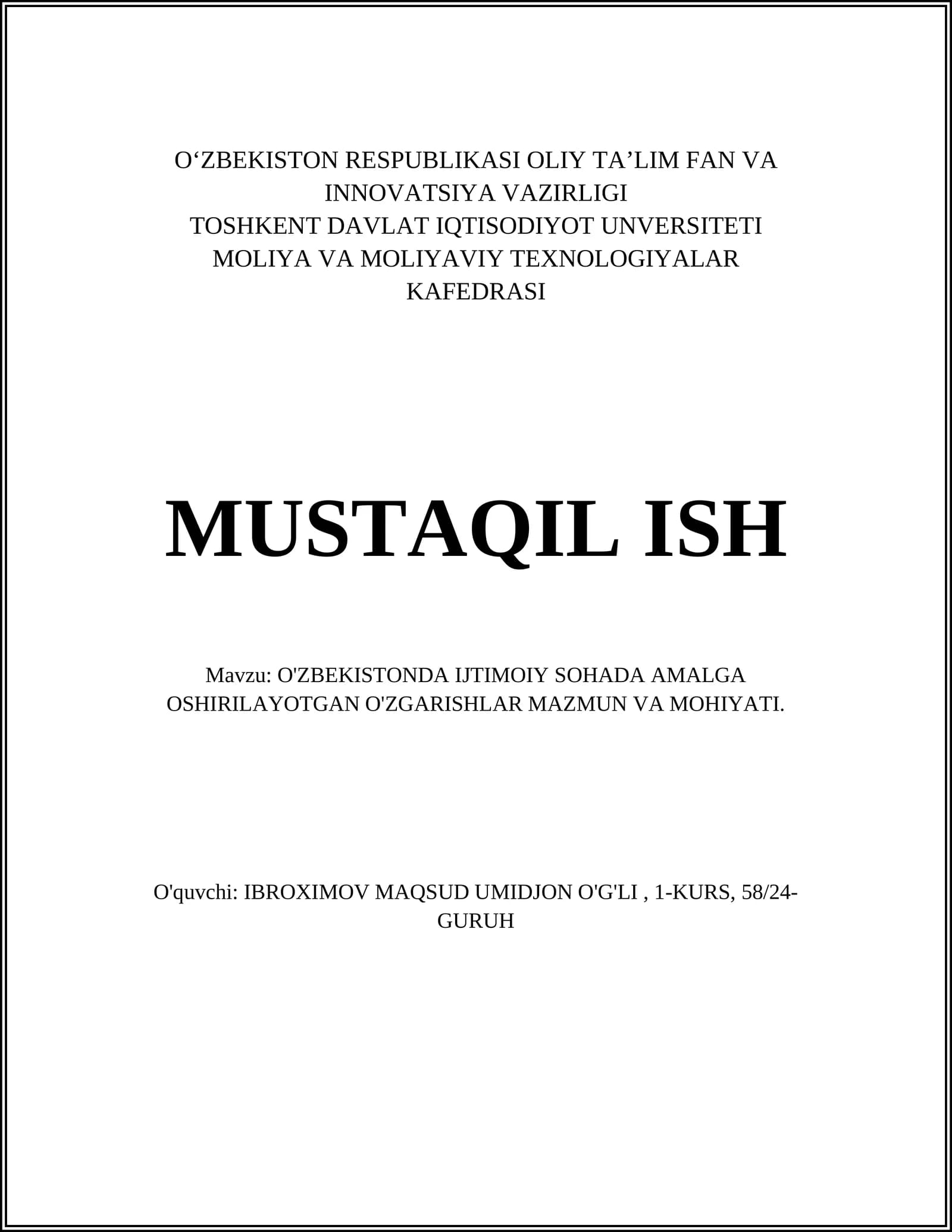 O'ZBEKISTONDA IJTIMOIY SOHADA AMALGA OSHIRILAYOTGAN O'ZGARISHLAR MAZMUN VA MOHIYATI