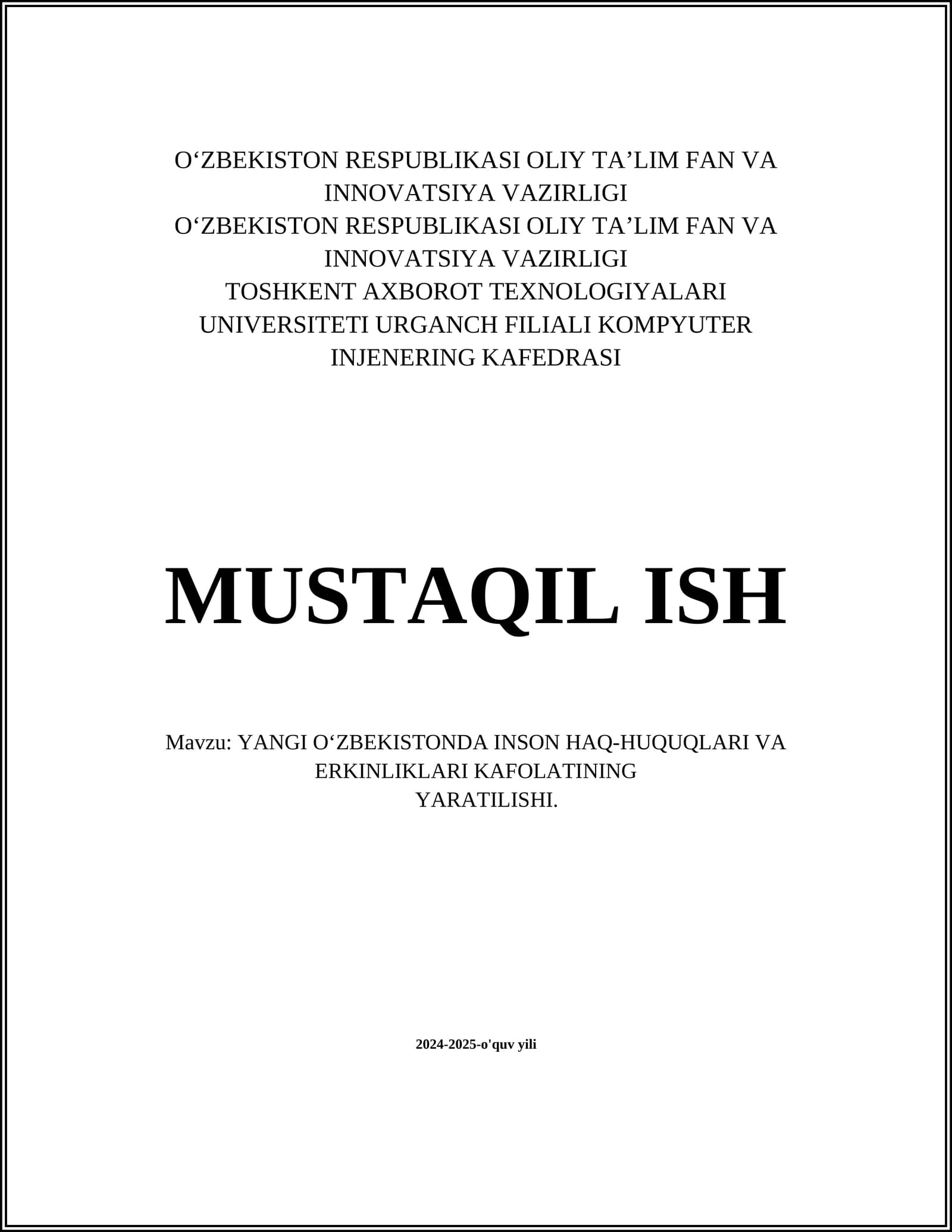 YANGI O‘ZBEKISTONDA INSON HAQ-HUQUQLARI VA ERKINLIKLARI KAFOLATINING YARATILISHI