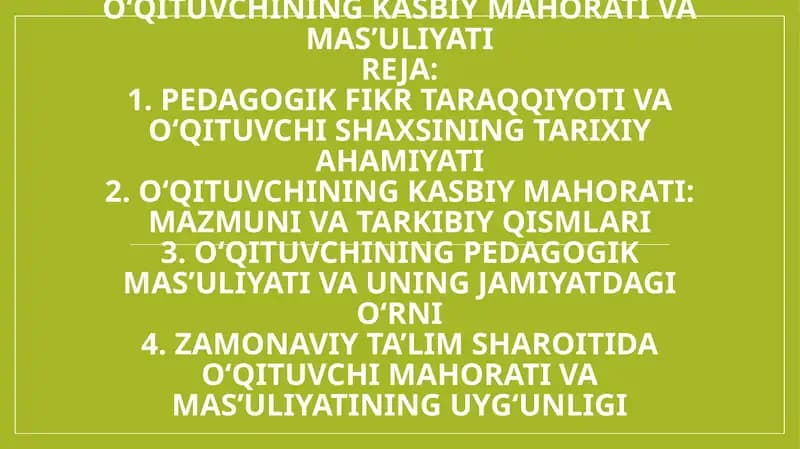 Pedagogik fikr taraqqiyotida o‘qituvchining kasbiy mahorati va mas’uliyati