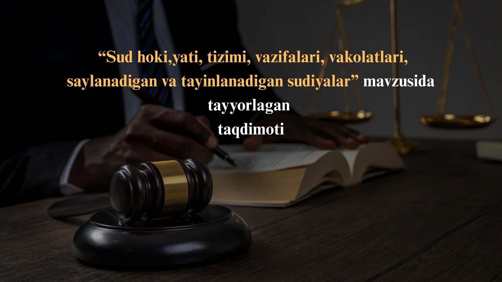 Sud hoki,yati, tizimi, vazifalari, vakolatlari, saylanadigan va tayinlanadigan sudiyalar