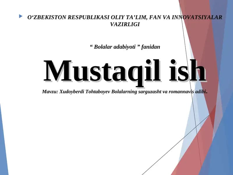 Xudoyberdi Tohtaboyev Bolalarning sarguzasht va romannavis adibi