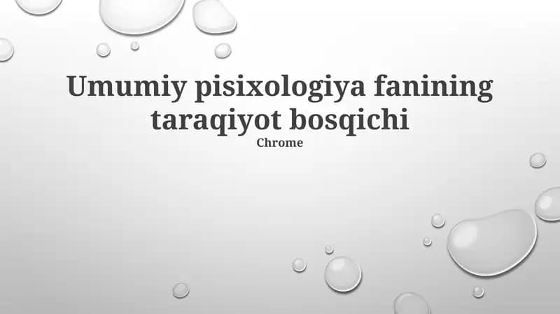Umumiy pisixologiya fanining taraqiyot bosqichi