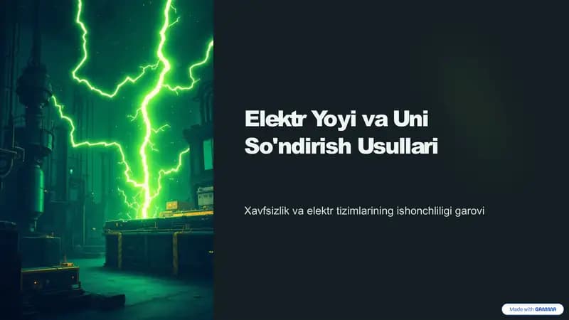 Elektr Yoyi va Uni So'ndirish Usullari