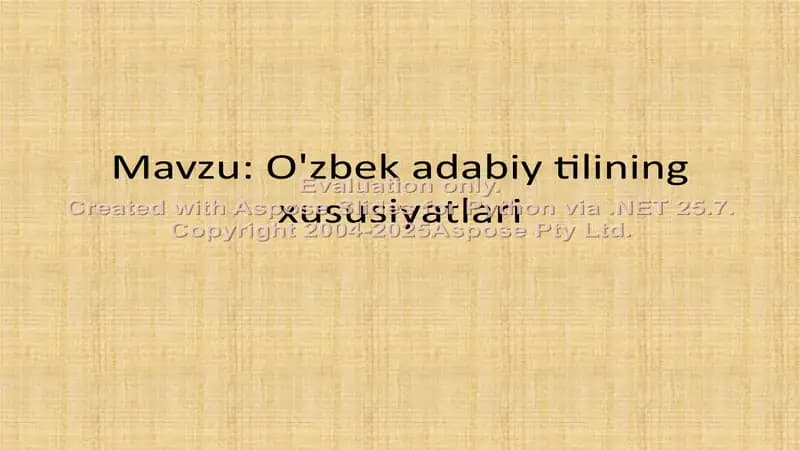 O'zbek adabiy tilining xususiyatlari