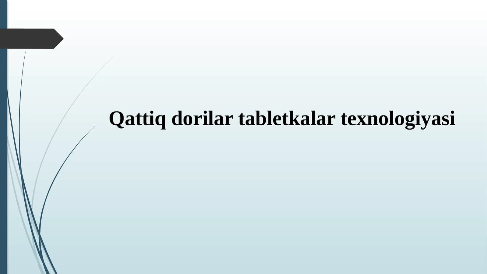 Qattiqdori tabletka tехnologiyasi