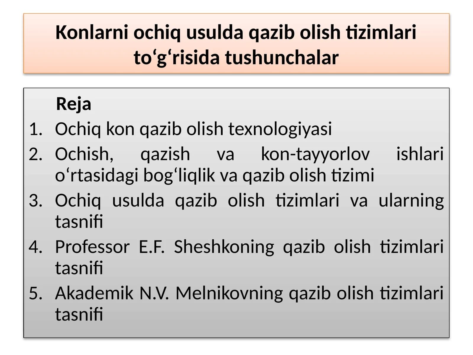 Ochik kon qazib olish texnologiyasi