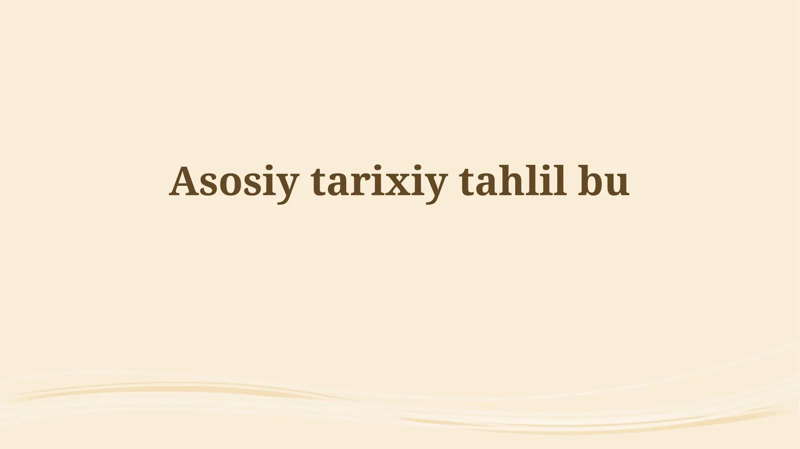 Asosiy tarixiytahlilbu