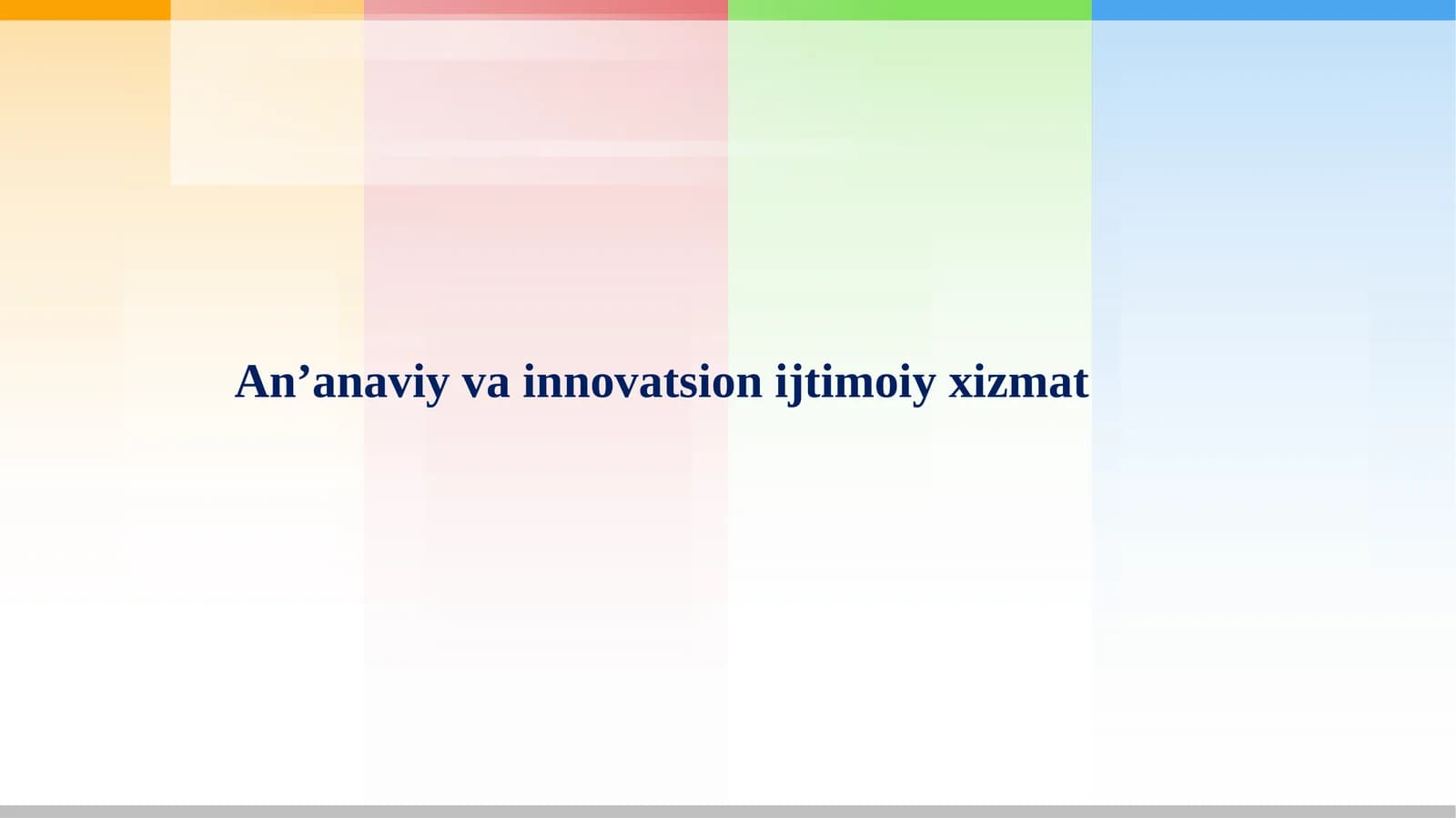 Ijtimoiy ishning 25 innovatsion xizmati