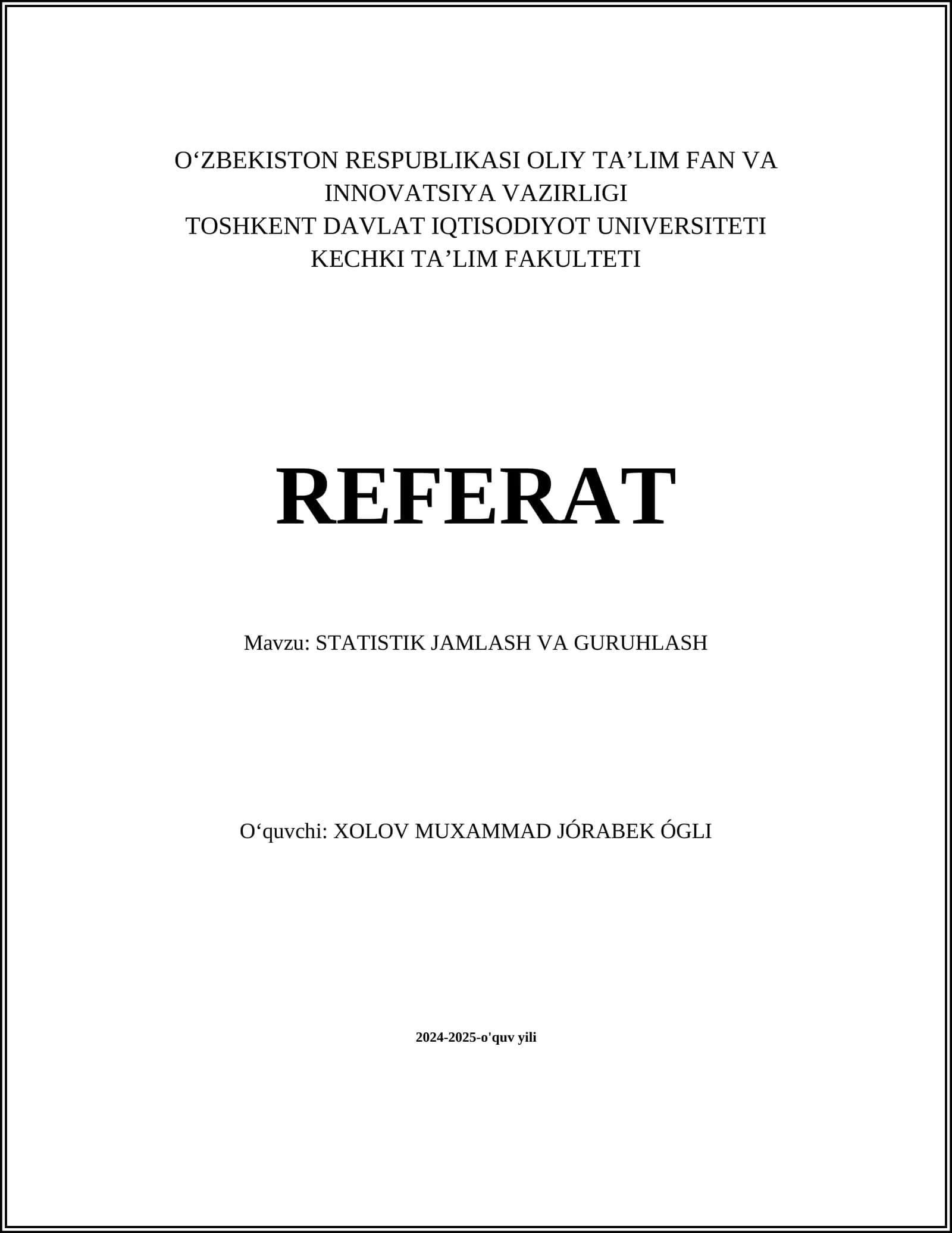 STATISTIK JAMLASH VA GURUHLASH