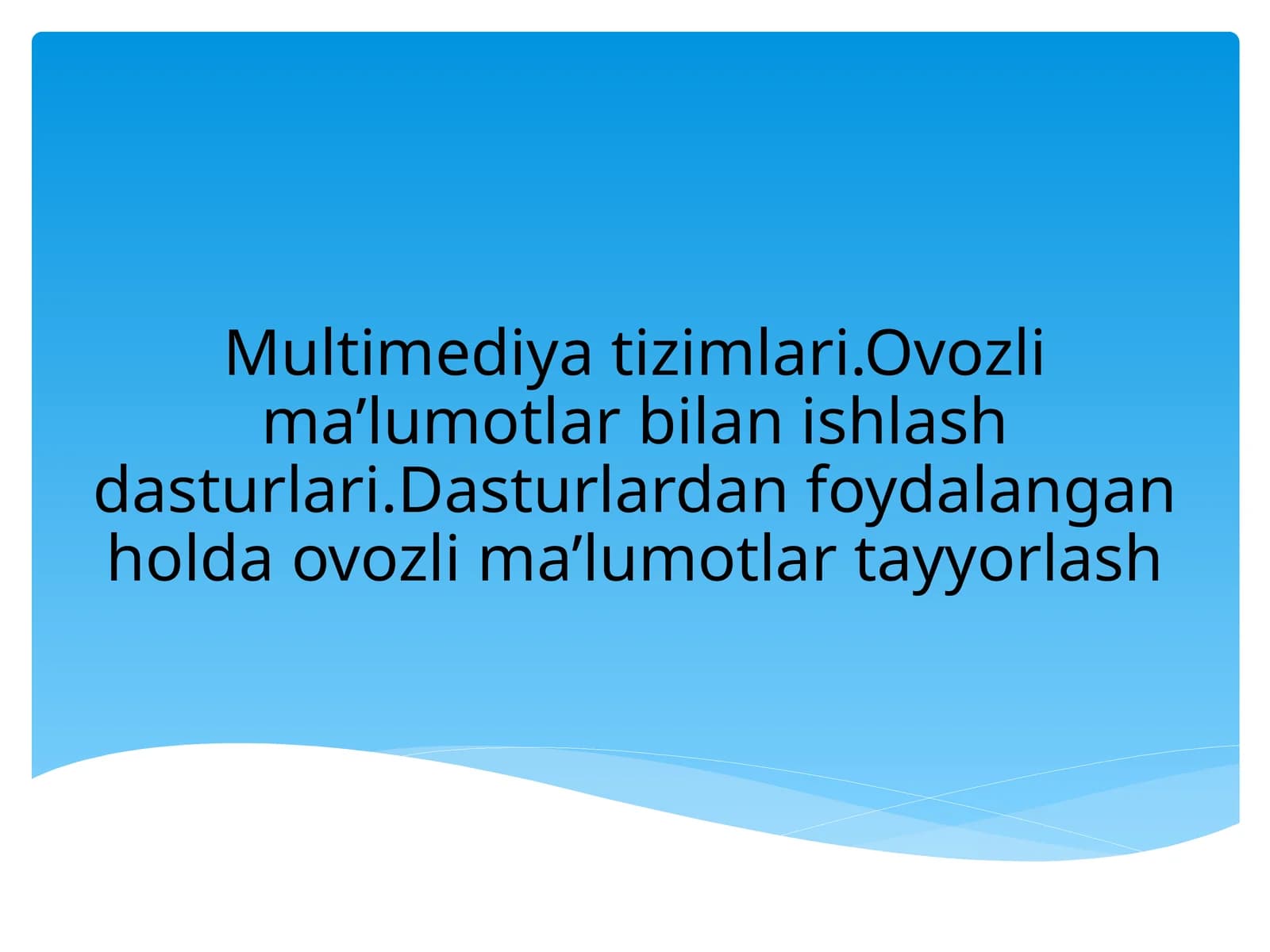 Multimediya tizimlari