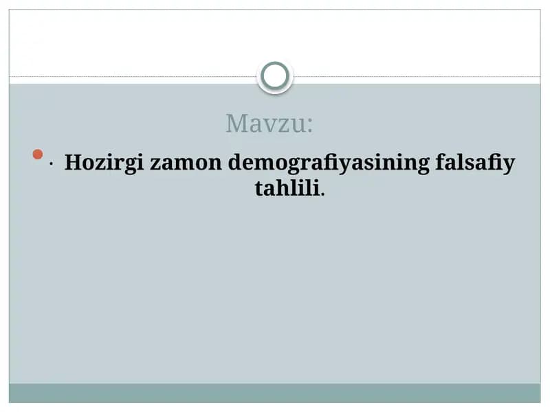 Hozirgizamon demografiyasining falsafiy tahlili