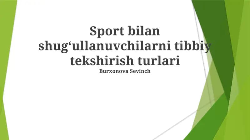 Sport bilan shug‘ullanuvchilarni tibbiy tekshirish turlari