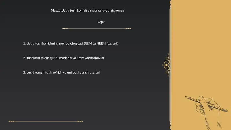 Uyqu tush koʻrish va gipnoz va uyqu gigiyenasi