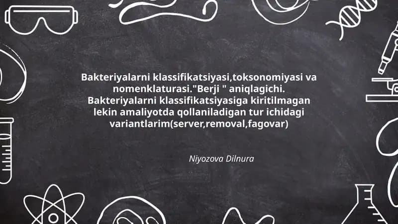 Bakteriyalarni klassifikatsiyasi,toksonomiyasi va nomenklaturasi."Berji " aniqlagichi.