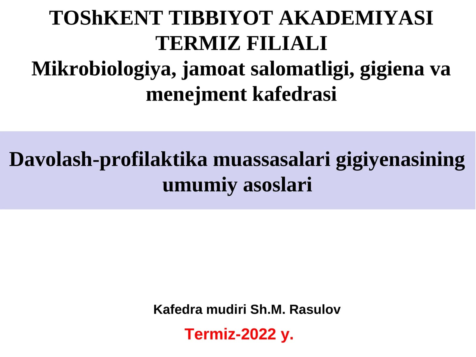 Davolash-profilaktika muassasalari gigiyenasining umumiy asoslari