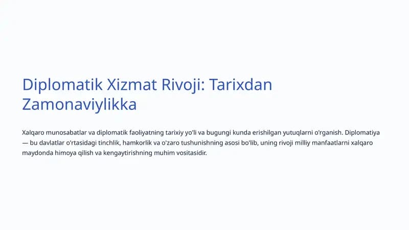 Diplomatik Xizmat Rivoji: Tarixdan Zamonaviylikka