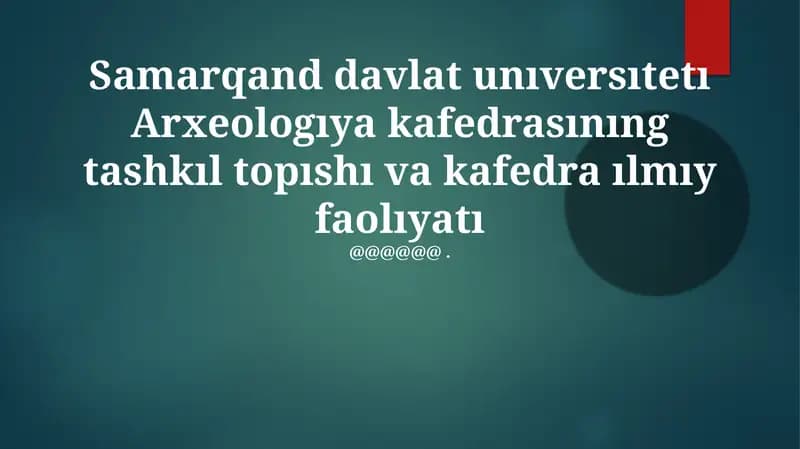 Samarqand Davlat Universiteti Arxeologıya Kafedrası