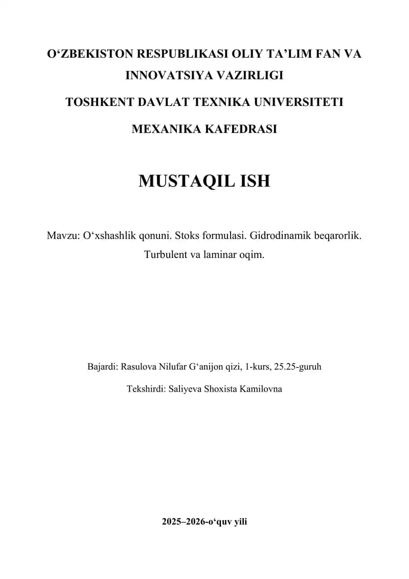 O‘xshashlik qonuni. Stoks formulasi. Gidrodinamik beqarorlik. Turbulent va laminar oqim