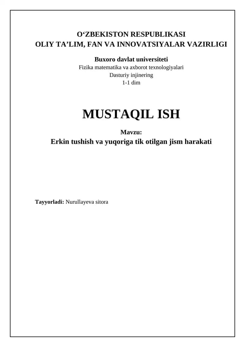 Erkin tushish va yuqoriga tik otilgan jism harakati