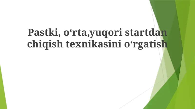 Pastki, O'rta va Yuqori Boshlanishlardan Yugurish Texnikasi