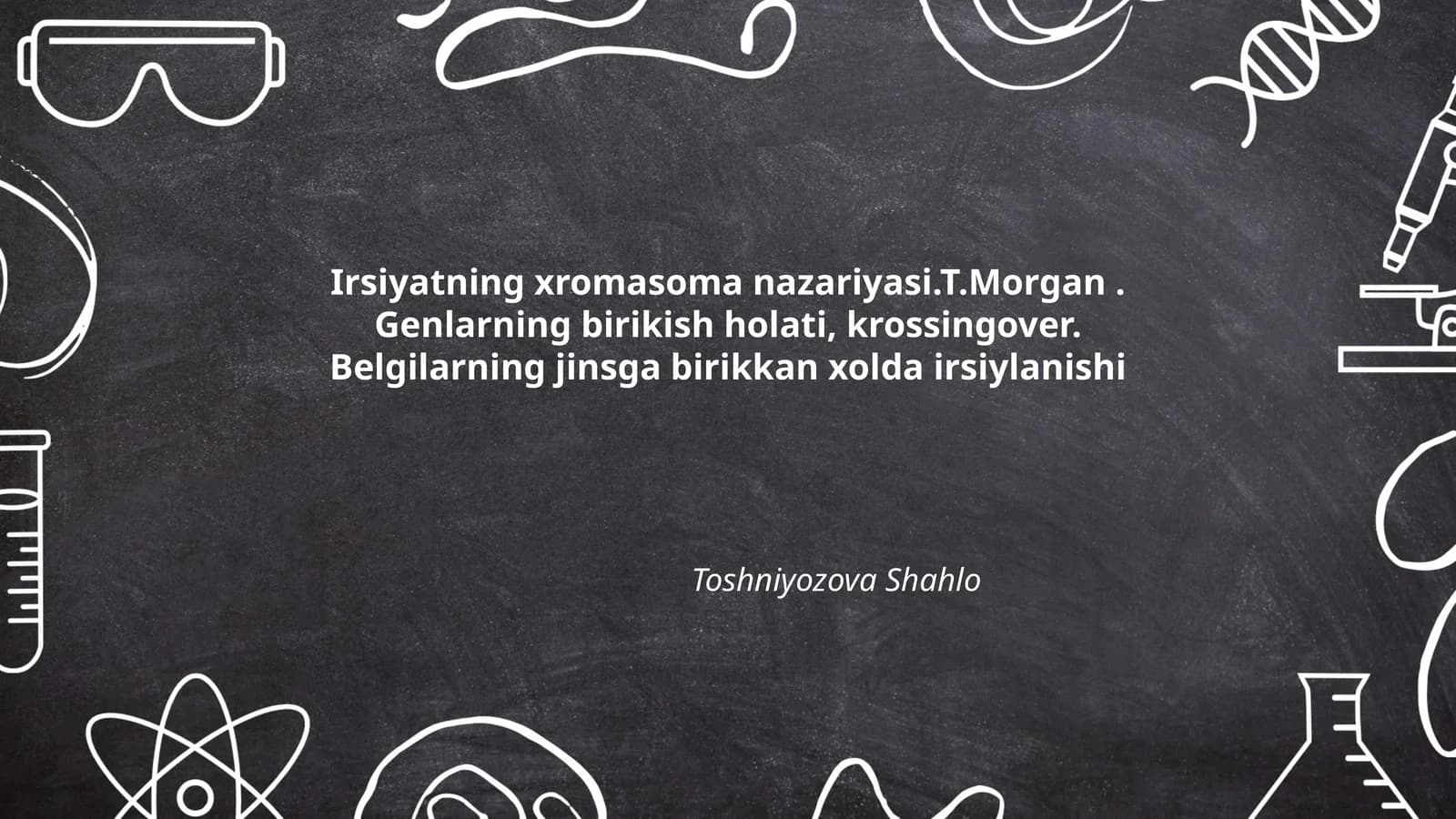 Xromosoma nazariyasi