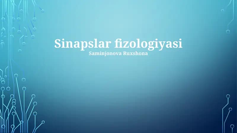 Sinapslar fizologiyasi