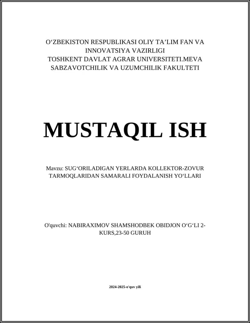 SUGʻORILADIGAN YERLARDA KOLLEKTOR-ZOVUR TARMOQLARIDAN SAMARALI FOYDALANISH YOʻLLARI