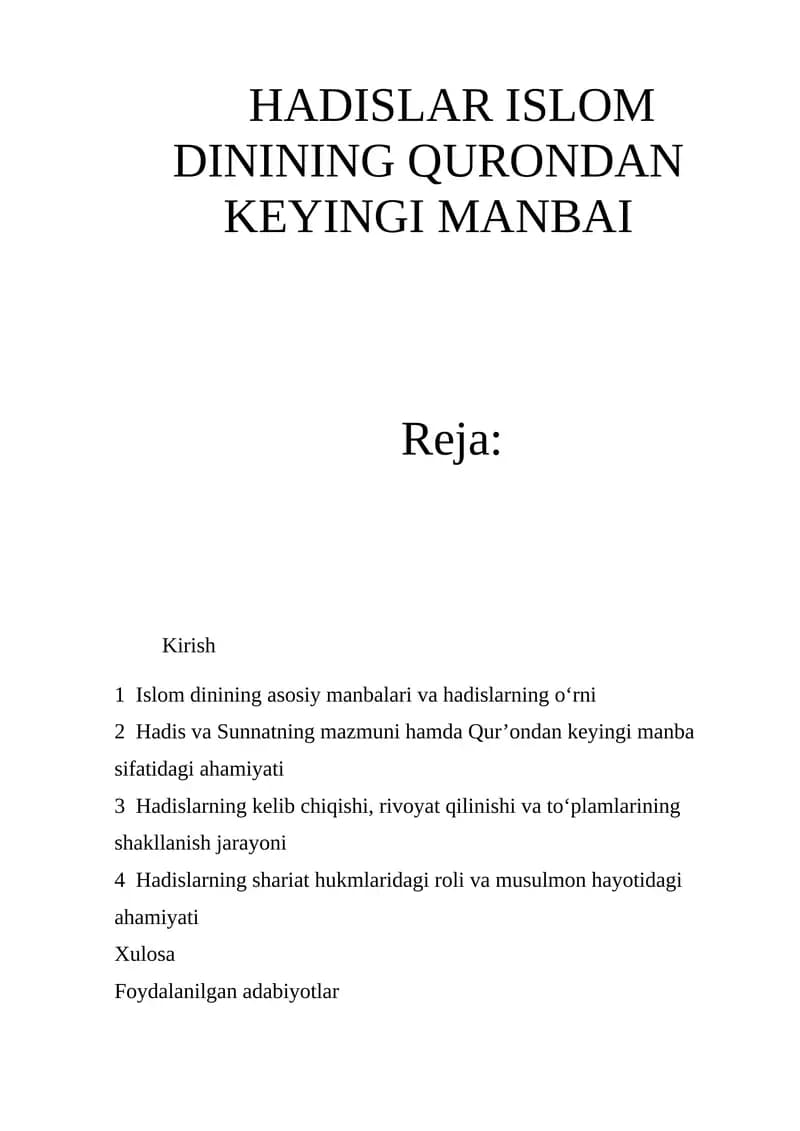 HADISLAR ISLOM DININING QURONDAN KEYINGI MANBAI