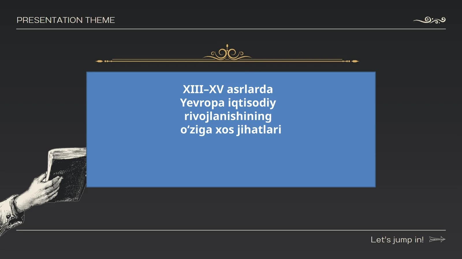 XIII–XV asrlarda Yevropa iqtisodiy rivojlanishining o‘ziga xos jihatlari