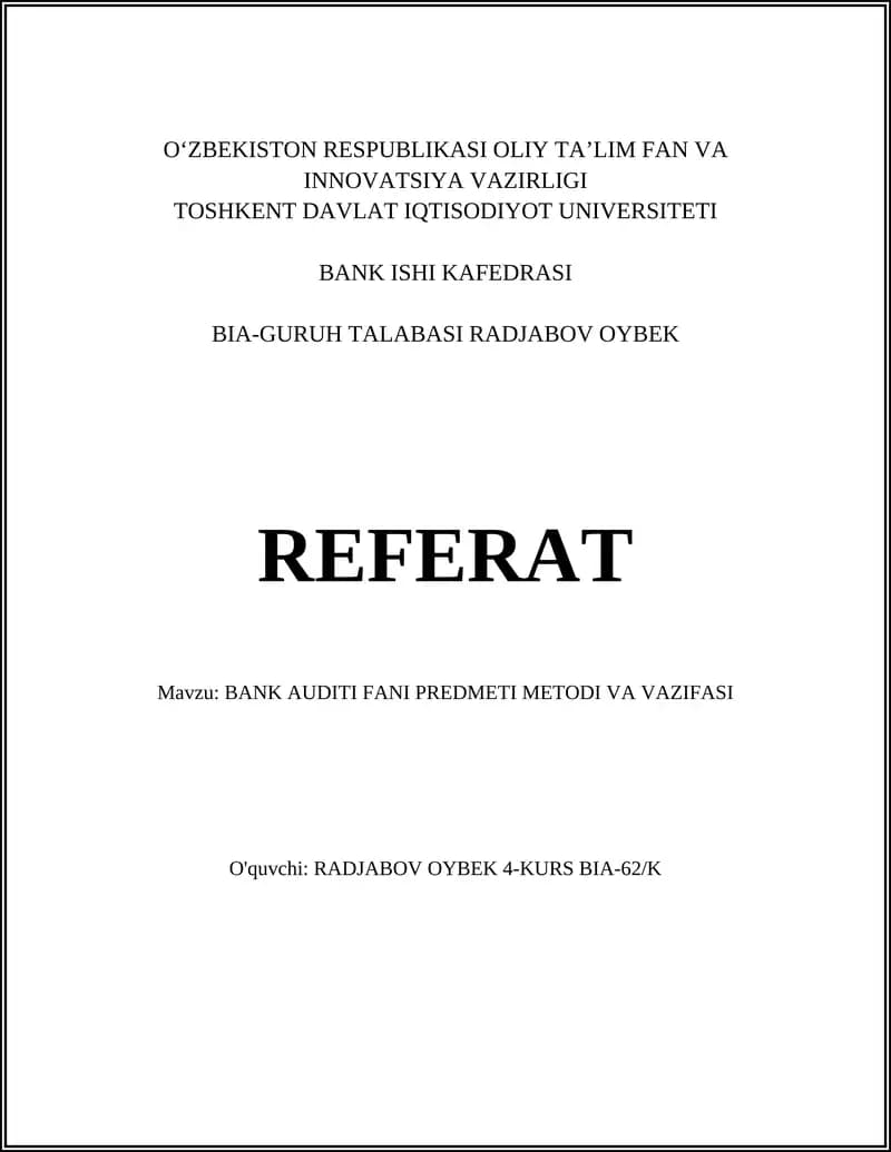 BANK AUDITI FANI PREDMETI METODI VA VAZIFASI