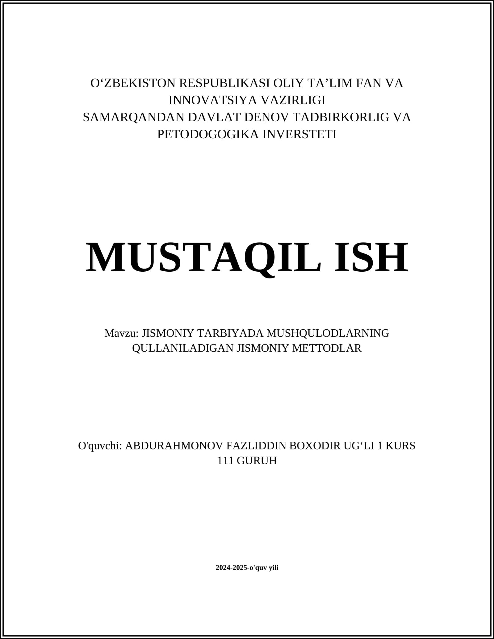 JISMONIY TARBIYADA MUSHQULODLARNING QULLANILADIGAN JISMONIY METTODLAR