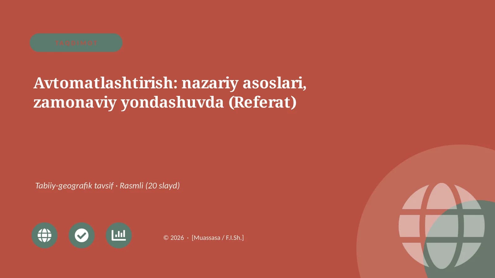 Avtomatlashtirish: nazariy asoslari, zamonaviy yondashuvda (Referat)